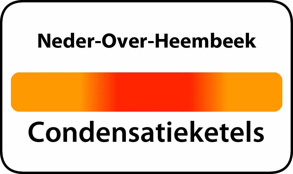 De beste condensatieketels in Neder-Over-Heembeek 1120