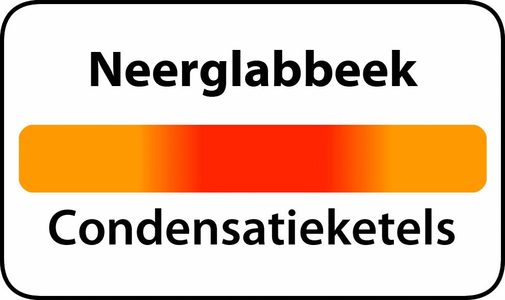 De beste condensatieketels in Neerglabbeek 3670